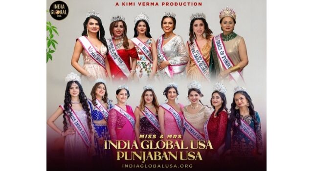 Miss & Mrs. India Global USA and Miss & Mrs. Punjaban USA Pageants Shine at a Grand Event in Los Angeles