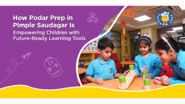 How Podar Prep in Pimple Saudagar Is Empowering Children with Future-Ready Learning Tools