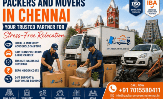 Packers and Movers in Chennai: Your Trusted Partner for Stress-Free Relocation